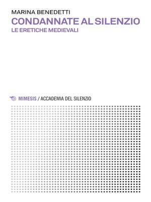 cover image of Condannate al silenzio